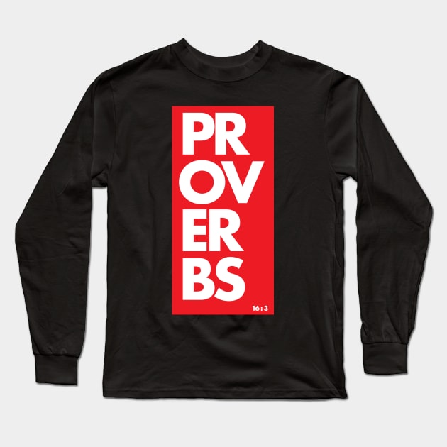 Proverbs Long Sleeve T-Shirt by theofficialdb